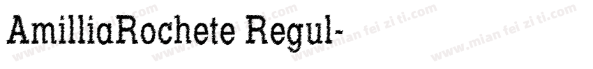 AmilliaRochete Regul字体转换